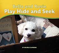 Bella and Rosie Play Hide and Seek