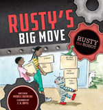 Rusty’s Big Move