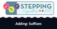 Adding: Suffixes