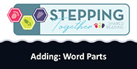 Adding: Word Parts