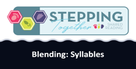 Blending: Syllables