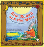 Brer Rabbit and the Moon: A Southern American Folk Tale