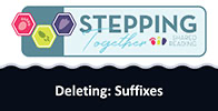 Deleting: Suffixes