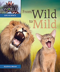 From Wild to Mild