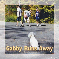 Gabby Runs Away