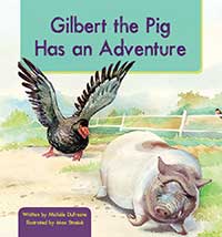 Gilbert the Pig Has an Adventure