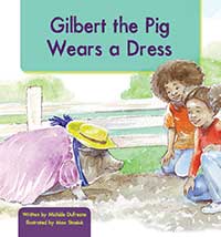 Gilbert the Pig Wears a Dress