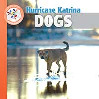 Hurricane Katrina Dogs