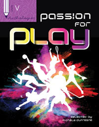It’s Not Just a Game (Anthologies V: Passion for Play)