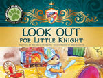 Look Out for Little Knight