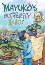 Mayuko’s Butterfly Haiku