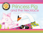 Princess Pig and the Necklace