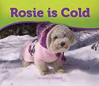Rosie is Cold