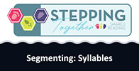 Segmenting: Syllables