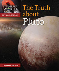 The Truth about Pluto
