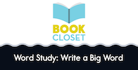 Word Study: Write a Big Word