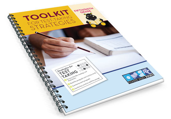 Toolkit for Test-Taking Strategies for Fifth/Sixth Grade